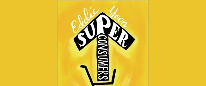 Cover of Superconsumers by Eddie Yoon Courtesy of eddiewouldgrow dot com